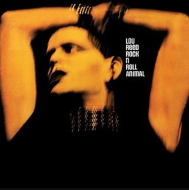 LOU REED - Rock & Roll Animal