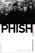 Phish: The Biography - Paperback