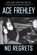 No Regrets: A Rock 'n' Roll Memoir - Paperback