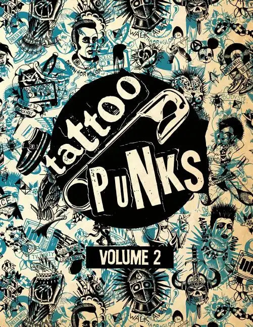 Tattoo Punks: Volume Two - Paperback