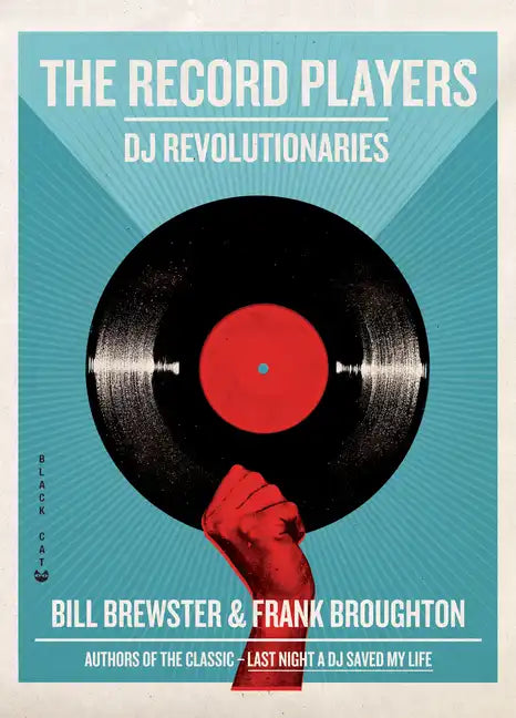 The Record Players: DJ Revolutionaries - Paperback