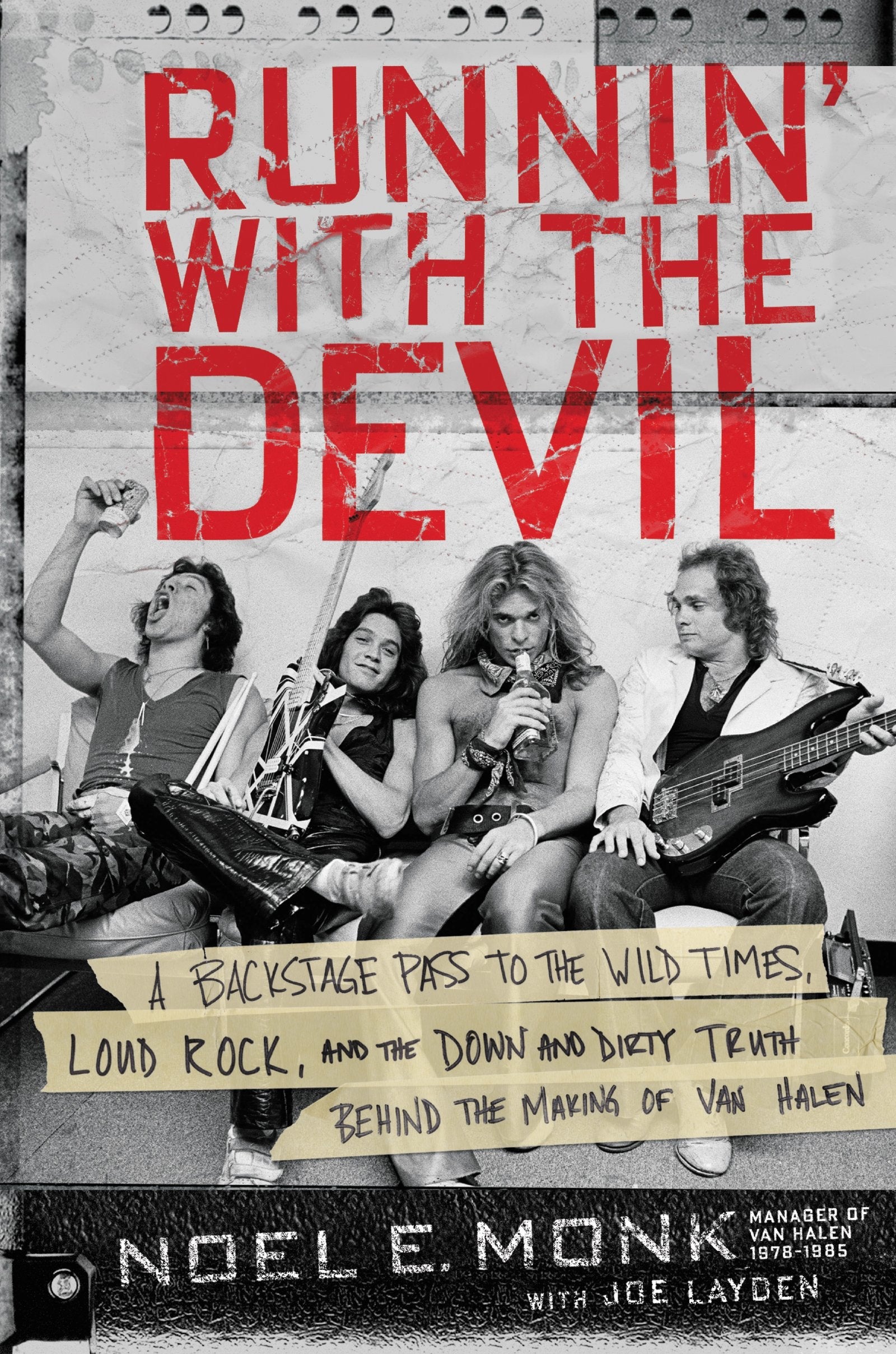 Runnin' with the Devil: A Backstage Pass to the Wild Times