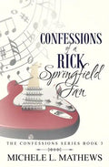 Confessions of a Rick Springfield Fan - Paperback
