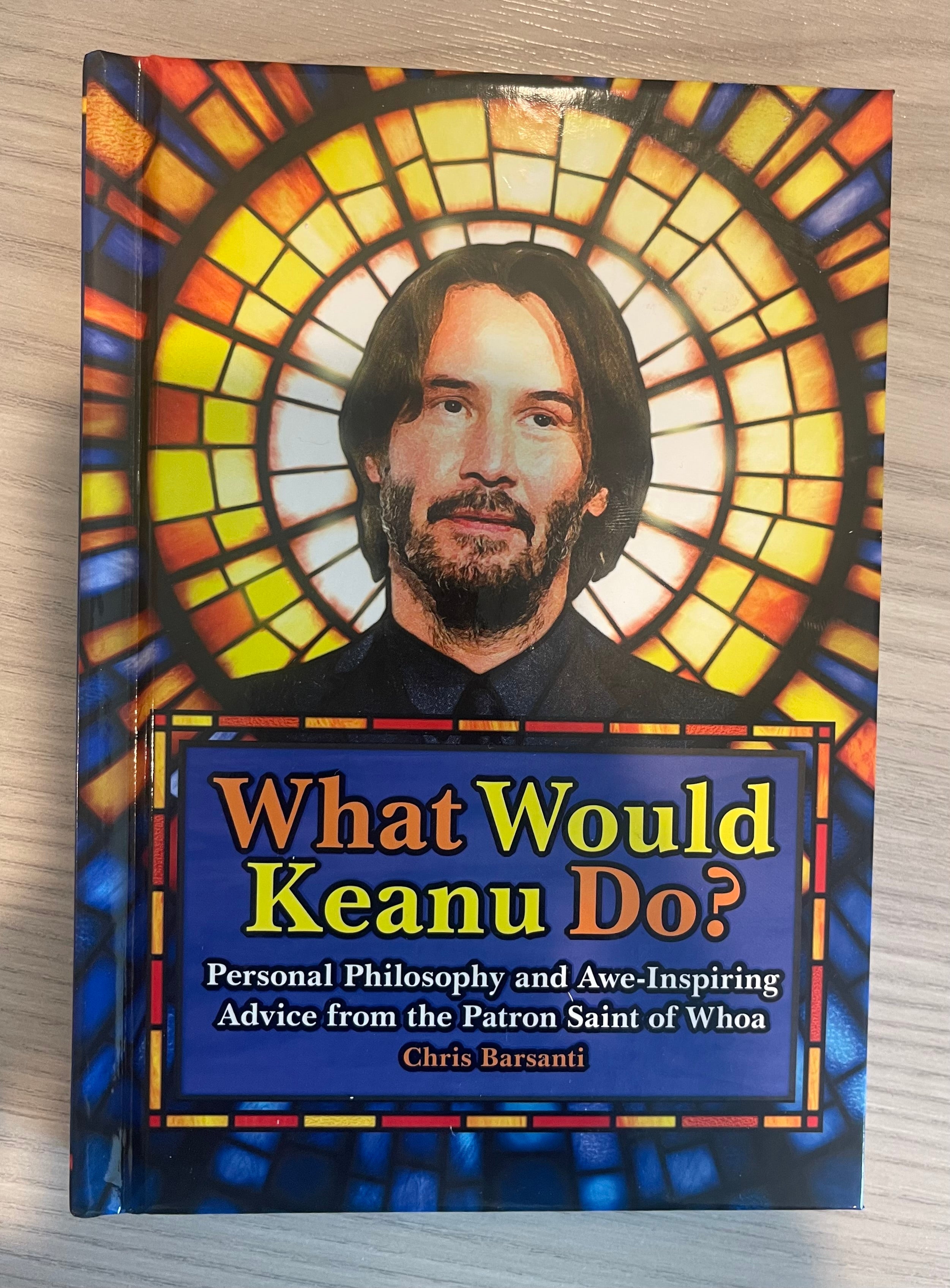 "What Would Keanu Do" Book