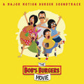 Bob's Burgers Movie Vinyl Soundtrack