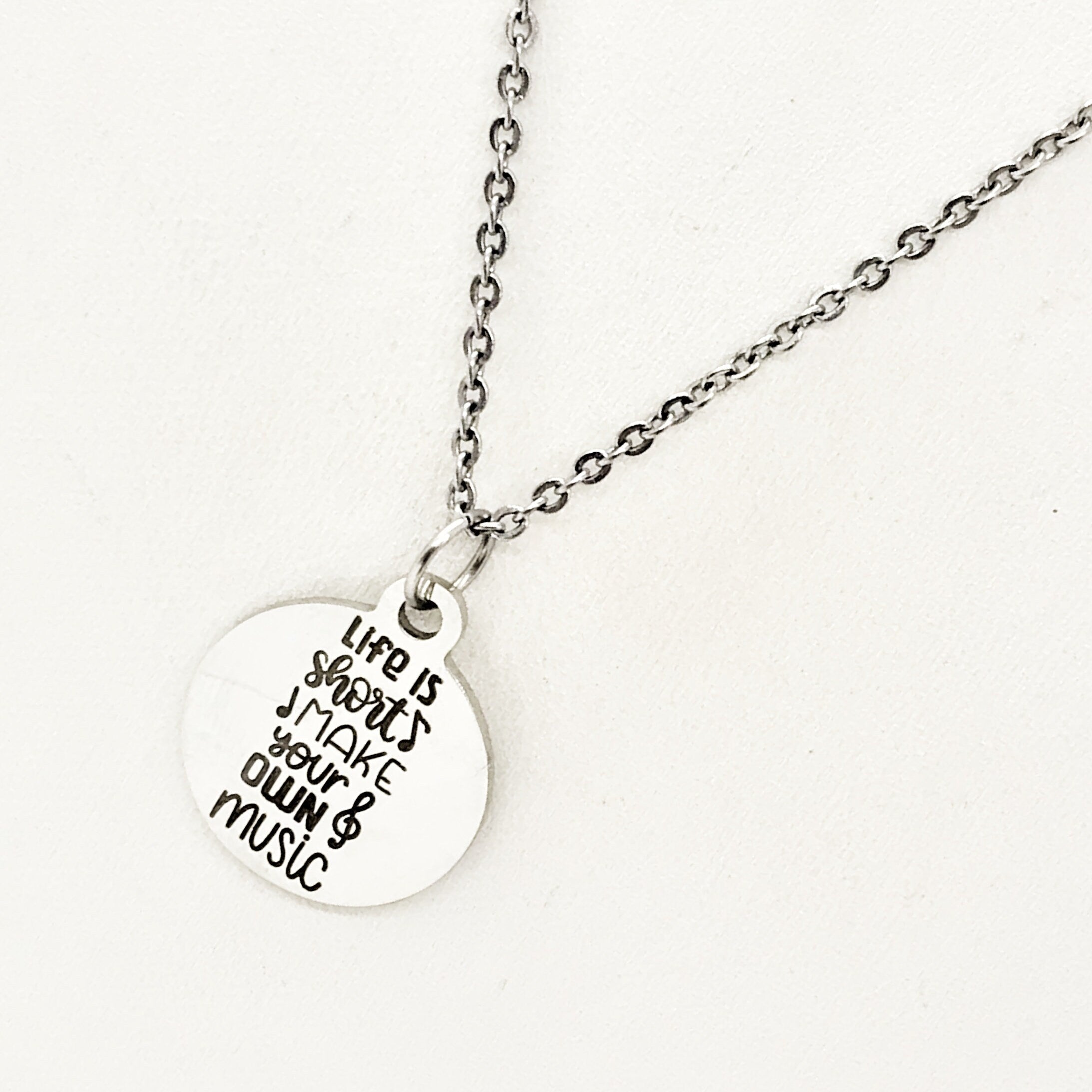 Encouraging Quote, Life Is Short Make Your Own Music Necklace, Motivational Quote, Motivate Her, Daughter Gift, Motivating Quote