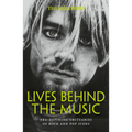 The Times Lives Behind the Music: Era-Defining Obituaries of Rock and Pop Music Icons - Paperback