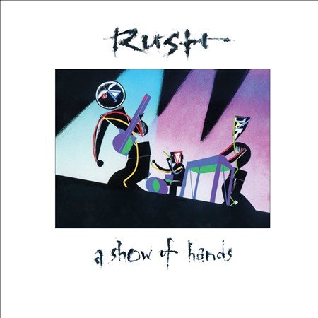RUSH-LIVE A Show Of Hands (200 Gram Vinyl) (2 Lp's) | Mint (M) Mint (M)