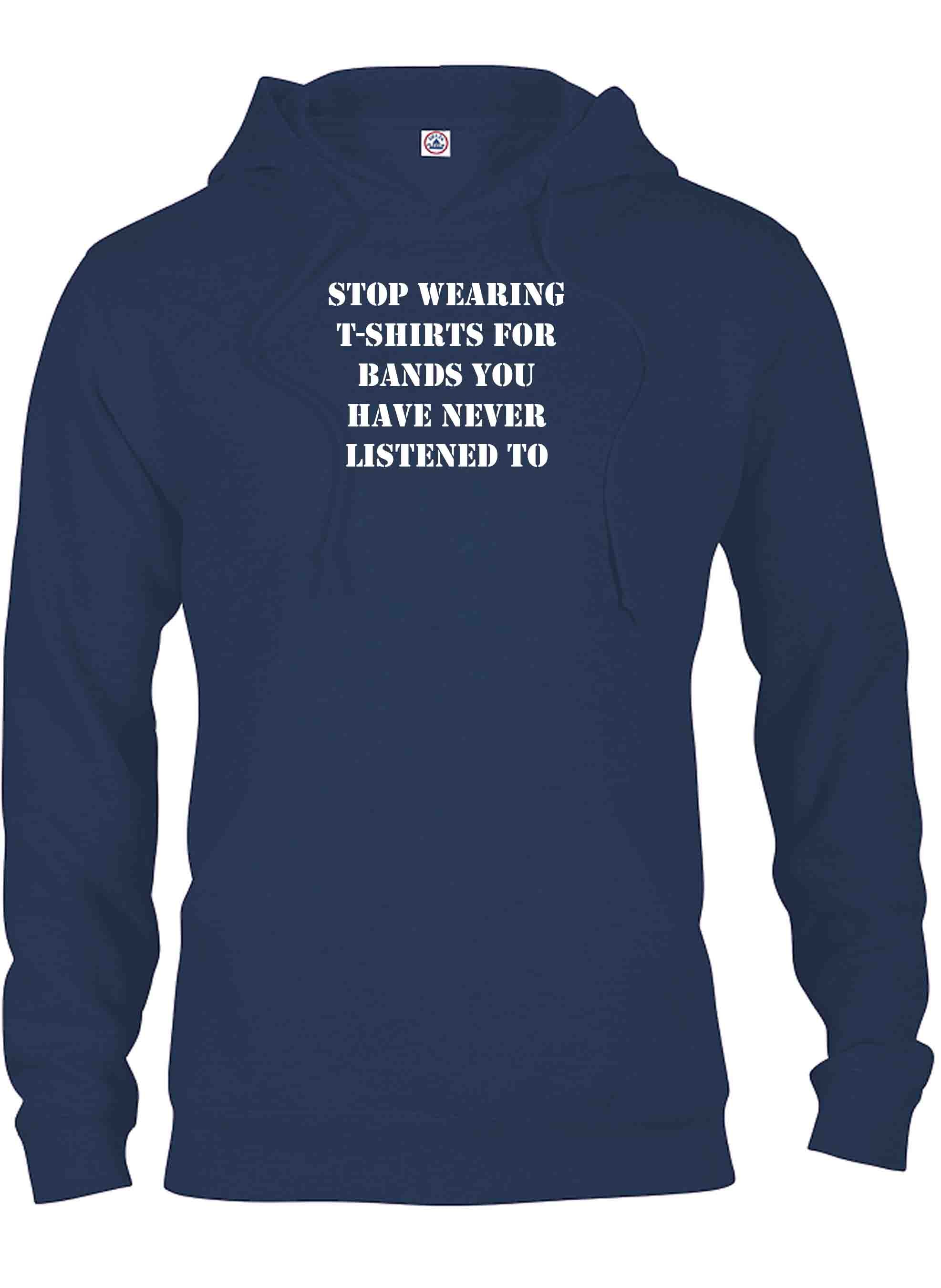 stop wearing t-shirts for bands you have never listened to T-Shirt