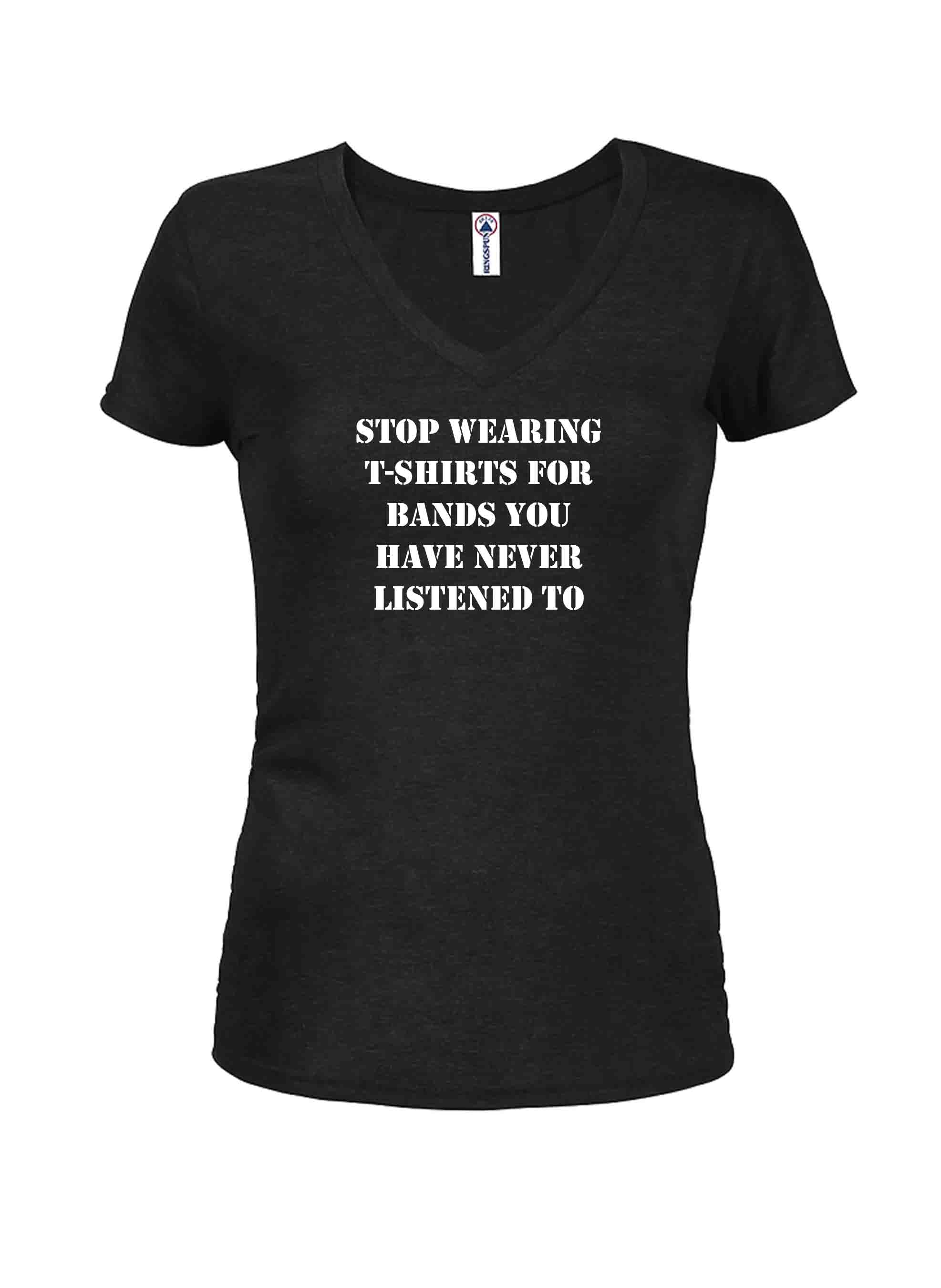 stop wearing t-shirts for bands you have never listened to T-Shirt