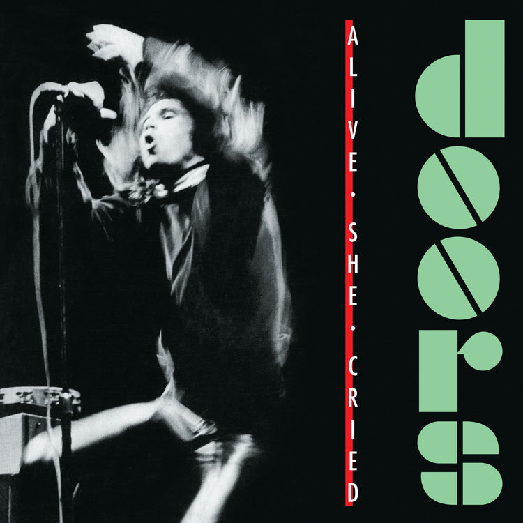 DOORS, THE - Alive, She Cried (40th Anniversary) [SYEOR24] [Translucent Emerald Vinyl] | Mint (M) Mint (M)